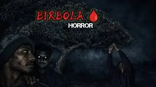 बिरबोला भूत 🩸🩸 | Hindi horror story | horror movie |birbola horror story#birbola#kumharigang#horror 