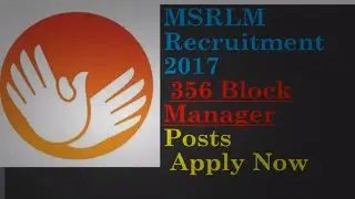 MSRLM Recruitment 2017   356 Block Manager Posts   Apply Now