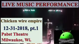 Chicken wire empire, 12-31-2018, pt.1