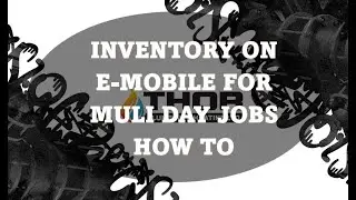 How to scan inventory on e-mobile for multi day jobs