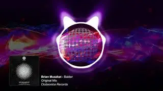 Brian Muszkat - Balder (Original Mix) [Clubsonica Records]