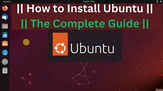 How to Install Ubuntu Step By Step No Step Skipped Full Tutorial -2023