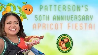 Apricot Fiesta Patterson California 2022 | 50th Apricot Fiesta Weekend + Fireworks Show | @CPsays