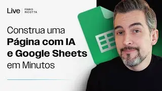 Como Fazer uma Página com IA Integrada com o Google Sheets