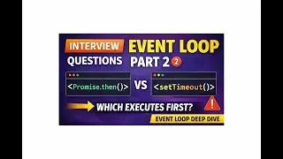 JavaScript Event Loop Interview Questions &ndash; Part 2 🔥 Most Confusing JavaScript Event Loop Question 🤯