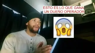 CUANTO GANA UN DUEÑO DE CAMIÓN CON UN LEASE EN USA? EXPONIENDO LOS NUMERO $$ DE UN DUEÑO DE CAMIÓN🚚.