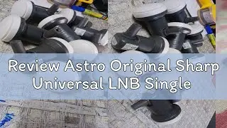 Review Astro Original Sharp Universal LNB Single