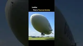 This is thermal airship #reels #youtubeshorts #shorts #shortsfeed