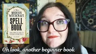 The Modern Witchcraft Spell Book by Skye Alexander 📚Book Review📚