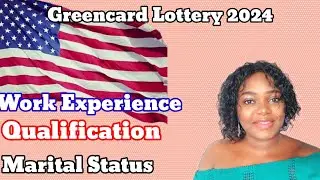 Dv Lottery 2025, Must Watch! How to  fill Work Experience, Qualification and Marital Status