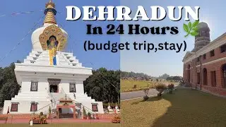 Dehradun One Day Trip Plan | देहरादून घूमने की पूरी जानकारी