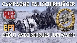Campagne Fallschirmj&auml;ger EP1 : On d&eacute;bute avec les recrues de la luftwaffe ! | CtA : Gates of Hell FR