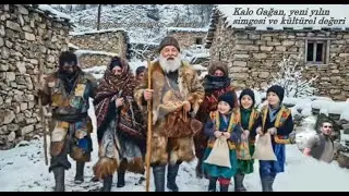 ♥ Kalo Gağan, yeni yılın simgesi ve kültürel değeri