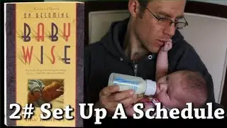 Scotty Becoming Babywise- #2 Setup Feeding Schedule