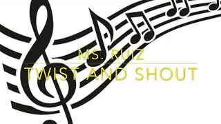 Ms. Ruiz - Greynolds Park Elem - Twist and Shout