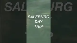 One Day Salzburg Itinerary! #travel #explore #vlog #austria