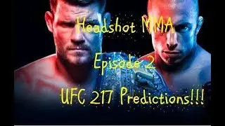 Headshot MMA Episode 2 (UFC 217 Prefight Show)