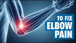 HOW TO FIX ELBOW PAIN?