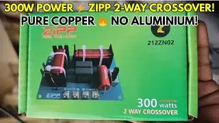 New ZIPP 212ZN02 2-Way Crossover Review | 300W Pure Copper Audio Filter | GKS Info Tech