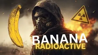The Radioactive TRUTH About Bananas