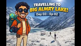 This Snow Trek Tested Us! Big Almaty Lake 🇰🇿 | Day 3 Ep 02 | The UNPLANNED Route