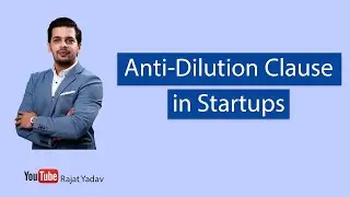 Understanding Anti-Dilution Clause in Startups