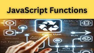 Functions in JavaScript – The Complete Guide (2025)