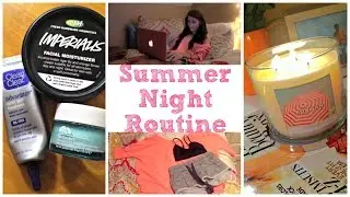My Summer Night Routine