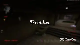 Frost.lua Unhittable AA | bad hvh highlights