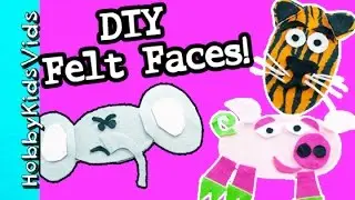 Make Fun Felt Faces! Animals w/HobbySis by HobbyKidsVids