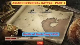 Battle of Bach Dang (938) | Asian Historical Battles Part 1 | Lets play AOE2 custom campaigns | Hard