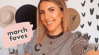 MARCH FAVOURITES 2020 | STEPH STERJOVSKI JOLLY