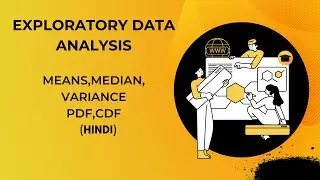 2. EXPLORATORY DATA ANALYSIS -- MEANS | MEDIAN | PDF| CDF (DATA SCIENCE)