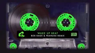 MARIO REBEL - Wake Up Beat (Bob Rage & Peanuke Remix) [official visualiser]