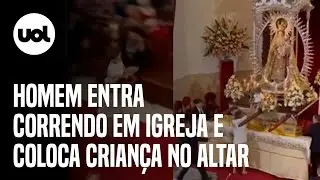 Homem entra correndo em igreja e coloca crian&ccedil;a no altar durante missa; assista