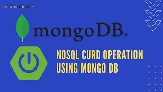 NoSQL CURD Operation using MongoDB in Spring boot | Code Debugger