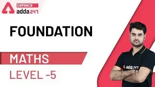 Maths Training Foundation Level 5 | Maths for AFCAT 2020 Preparation