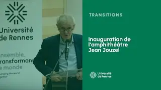 Inauguration de l'amphithéâtre Jean Jouzel