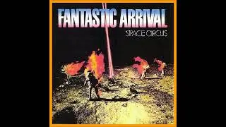 Space Circus - Fantastic Arrival (1979)
