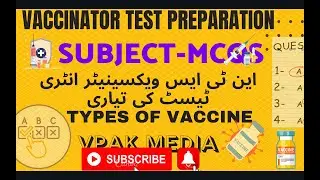 Vaccinator Subjective related MCQS for Nts entry test preparation 2022