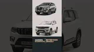 Better Than Toyota Innova Crysta | Mahindra Scorpio N FAQ#19