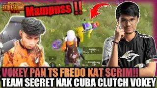 Epic Battle‼️Vokey PAN Ts Fredo Kat Scrim‼️Team Secret Nak Cuba Clutch Vokey😱 Pubg Mobile
