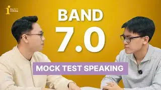 MOCK TEST SPEAKING BAND 7.0