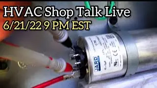 6/21/22 |  HVAC Shop Talk Live