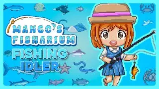 We Dive Into A New Fishing Indie Idler - Mango's Fisharium