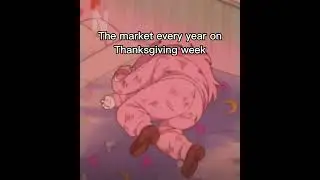 Thanksgiving is the worst time to be a trader #stock  #stockmarket #stockexchange #trader