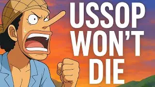 Усопп не умрёт в One Piece &ndash; Правда о его мечте / Теория One Piece