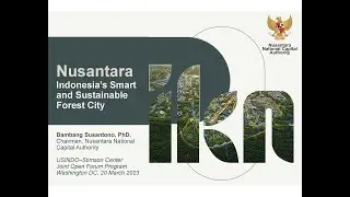 Special Open Forum on Indonesia’s New Capital City: Opportunities and Challenges