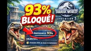 Jurassic World Evolution 3 &ndash; Bug maintenance bloqu&eacute;e &agrave; 93 % (solution)