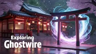 Exploring The Secrets of Ghostwire Tokyo!